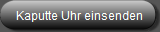 Kaputte Uhr einsenden